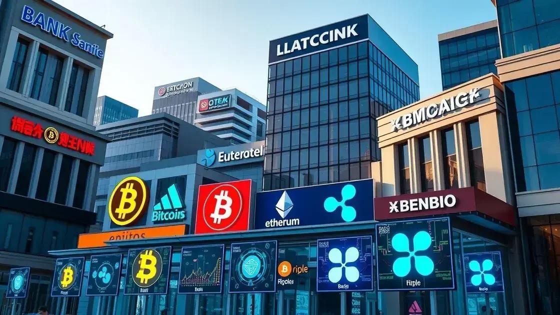 Bancos populares para investir em criptomoedas